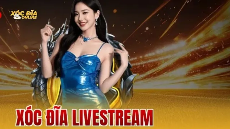 Xóc Đĩa Live Xóc Đĩa Live